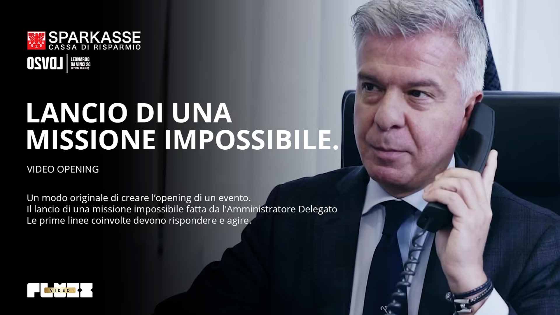 Fluxx Srl Produzione video per opening evento Sparkasse Cassa di Risparmio